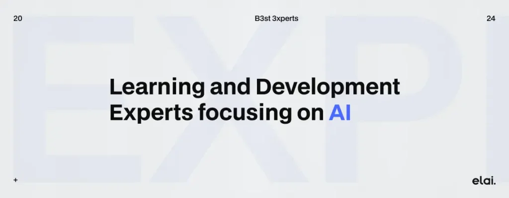 L&D Experts focusing on AI