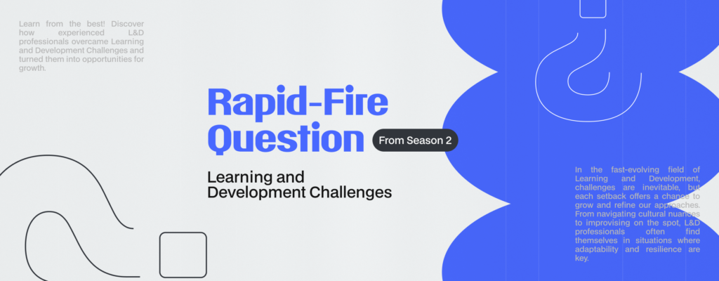 Learning and Development Challenges
