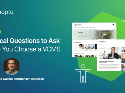 5 Critical Questions to Ask Before You Choose a VCMS