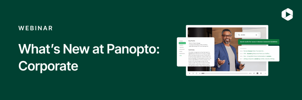 From Video Chaos to Learning Clarity: How Panopto Transforms Corporate Training