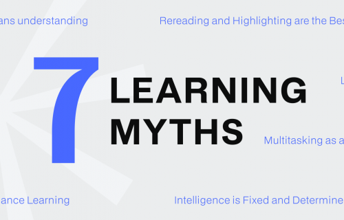 7 Learning Myths Exposed