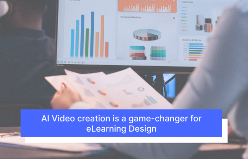 AI Video creation is a game-changer for eLearning Design